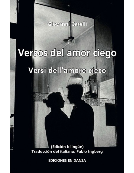 Versos Del Amor Ciego, de Catelli, Giovanni - Colección En Danza